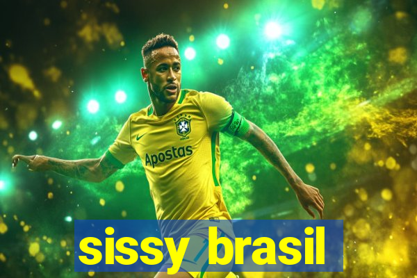 sissy brasil